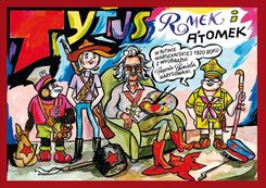 Zdjęcie Tytus, Romek i A'Tomek w Bitwie Warszawskiej 1920 roku z wyobraźni Papcia Chmiela narysowani - Zakopane