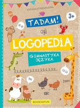 Tadam czyli LOGPEDIA 3+ Gimnastyka Języka