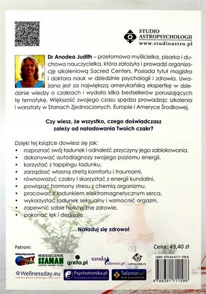 Naładuj swoje czakry. Jak pozyskać energię, by pełniej żyć na poziomach fizycznym, psychicznym, seksualnym i duchowym - Judith Anodea - zdjęcie 2