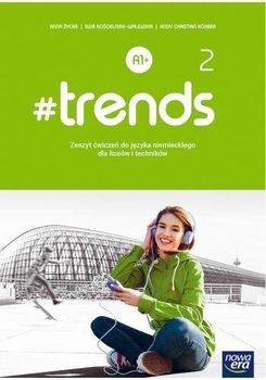 Trends 2. Liceum i Technikum. Zeszyt Ćwiczeń - zdjęcie 2