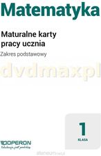 Zdjęcie Matematyka. Maturalne karty pracy. Część 1. Zakres podstawowy. Szkoła ponadpodstawowa - Dynów