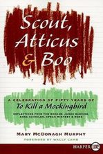 Scout Atticus And Boo Lp A Celebration Of Fifty Years Of To Kill A