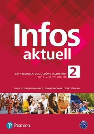 Infos Aktuell 2. Język niemiecki. Liceum i technikum. Podręcznik z kodem dostępu do eDesku - zdjęcie 2