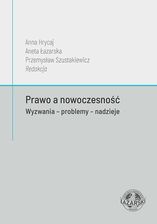 Prawo a nowoczesność. Wyzwania - problemy - nadzieje (PDF)
