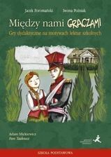Zdjęcie GWO MIĘDZY NAMI GRACZAMI. PAN TADEUSZ - Namysłów