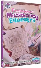 Equestria: Fantastyczni mieszkańcy Equestrii BL Info