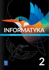 Zdjęcie Informatyka. Klasa 2. Podręcznik. Zakres podstawowy. Szkoła ponadpodstawowa. Liceum i technikum - Warka
