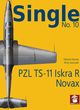 Single No. 10 Pzl TS-11 Iskra R Novax