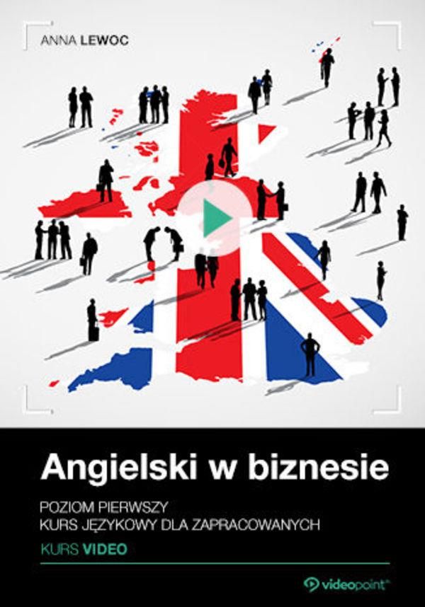 Angielski W Biznesie Kurs Video Poziom Pierwszy Ceny I Opinie