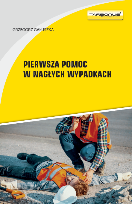 Pierwsza Pomoc W Nag Ych Wypadkach Wydanie Podr Cznik Techniczny