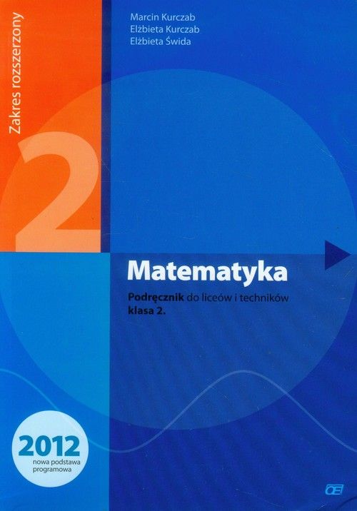 Matematyka Podręcznik Do Liceów I Techników Klasa 2 Pazdro Podręcznik szkolny Matematyka. Podręcznik do liceów i techników. Klasa