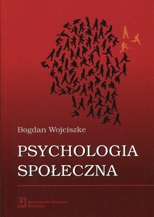 Psychologia Społeczna - Bogdan Wojciszke - Literatura Popularnonaukowa ...