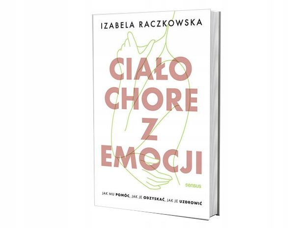 Książka Ciało Chore Z Emocji
