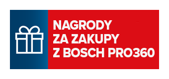 Bosch Nagrody za zakupy z Bosch PRO360