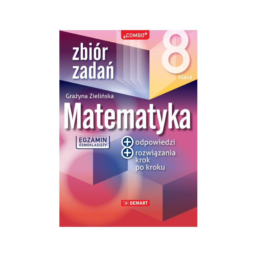 Egzamin 8-klasisty - MATEMATYKA - Zbiór Zadań - ceny i opinie - Ceneo.pl