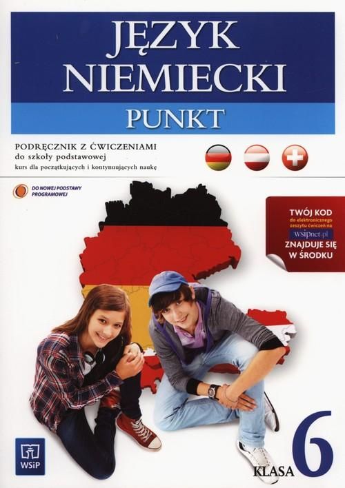 Podręcznik Do Niemieckiego Klasa 3 Technikum Podręcznik szkolny Punkt SP KL 6. Podręcznik. Język niemiecki (2014