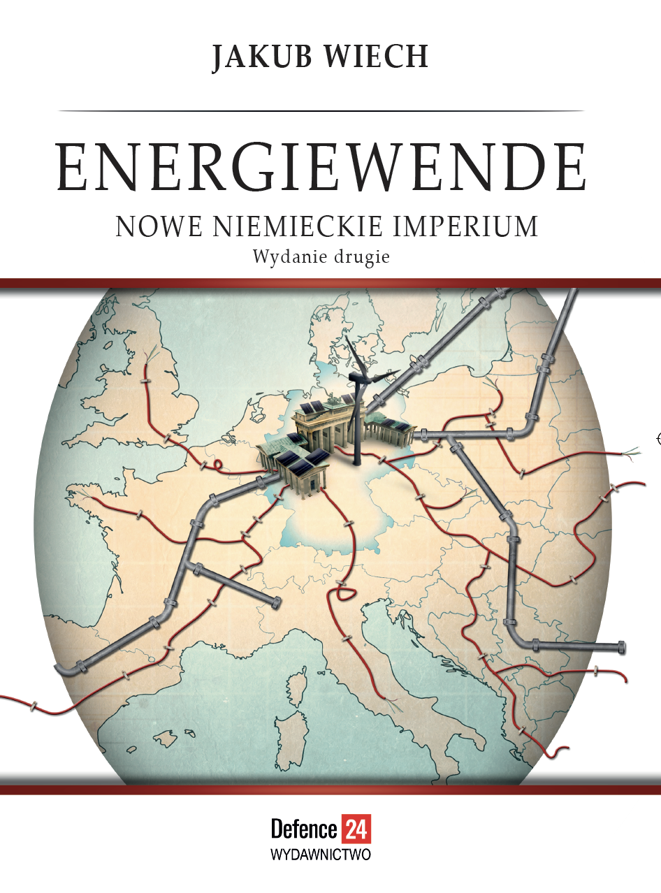 Książka Energiewende. Nowe niemieckie imperium - Jakub Wiech - wydanie II -  Ceny i opinie - Ceneo.pl