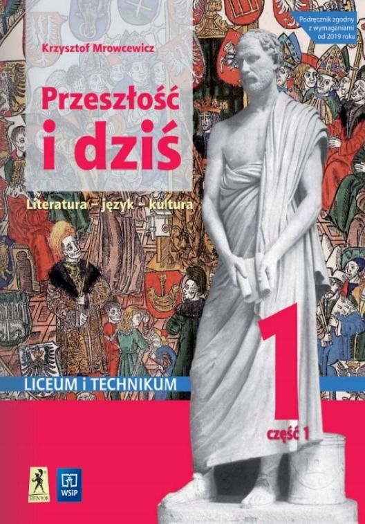 Język Polski Przeszłość I Dziś Podręcznik szkolny Przeszłość i dziś. Starożytność i średniowiecze