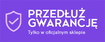 Przedłuż gwarancję - tylko w oficjalnym sklepie