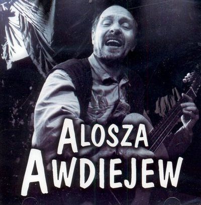 Alosza Awdiejew - Alosza Awdiejew