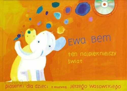 Płyta kompaktowa Ewa Bem - Ten najpiękniejszy świat. Piosenki dla ...