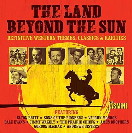 The Land Beyond The Sun - Definitive Western Themes - Classi [CD]
