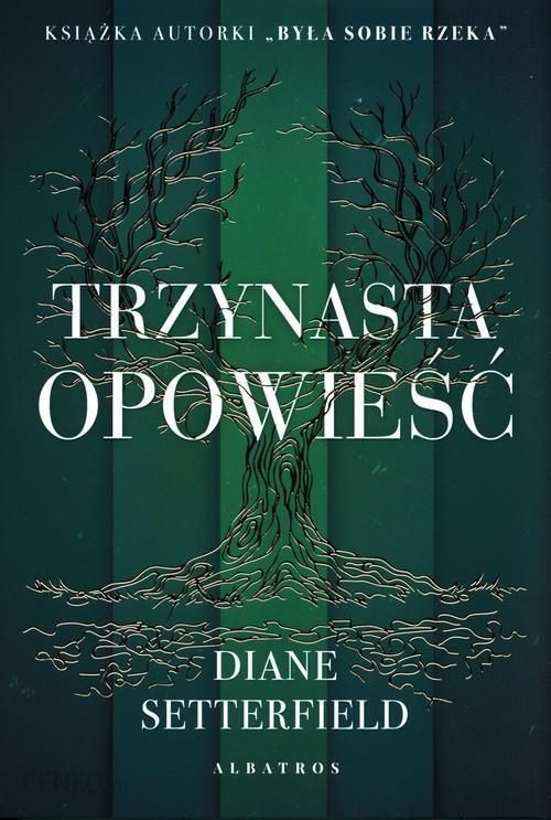 Książka Trzynasta opowieść - Ceny i opinie - Ceneo.pl