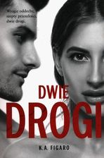 Zdjęcie Dwie drogi K. A. Figaro - Gniezno