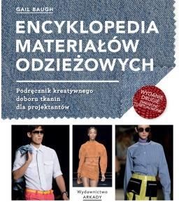 Encyklopedia materiałów odzieżowych. Podręcznik kreatywnego doboru tkanin dla projektantów wyd. 2