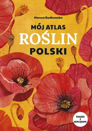 Mój atlas roślin Polski Olesiejuk