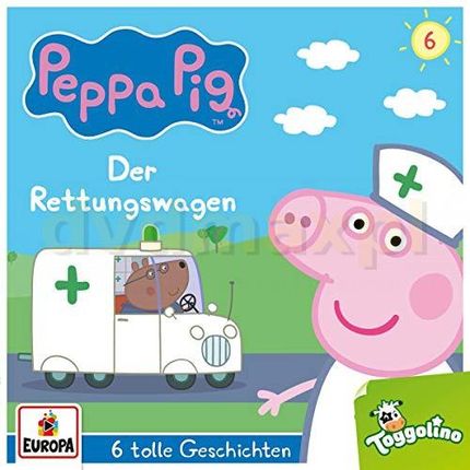Peppa Hörspiele (Peppa Wutz): 006 / Der Rettungswagen (und 5 weitere Geschichten) [CD]