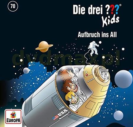 Die Drei Kids: 070 / Aufbruch Ins All [CD]
