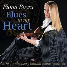 Fiona Boyes: Blues in My Heart-20th Anniversary Edition [CD]