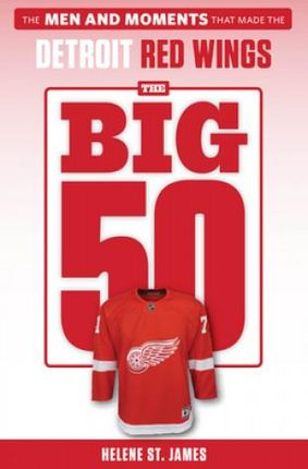 Big 50: Detroit Red Wings