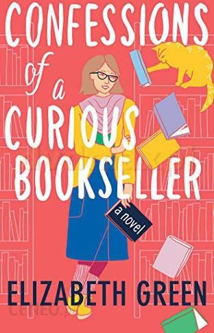 Confessions of a Curious Bookseller by Elizabeth Green