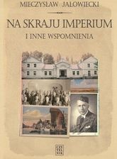 Zdjęcie Na skraju Imperium i inne wspomnienia - Poddębice