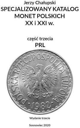Specjalizowany katalog monet polskich &#8212; PRL. Wydanie trzecie (EPUB)