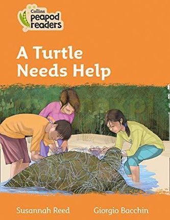 Level 4 - A Turtle Needs Help (Collins Peapod Readers) - Susannah Reed [KSIĄŻKA]