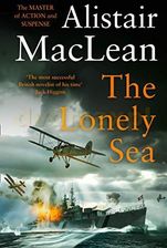 Zdjęcie The Lonely Sea - Alistair MacLean [KSIĄŻKA] - Bobolice