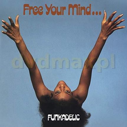Funkadelic: Free Your Mind... [Winyl]