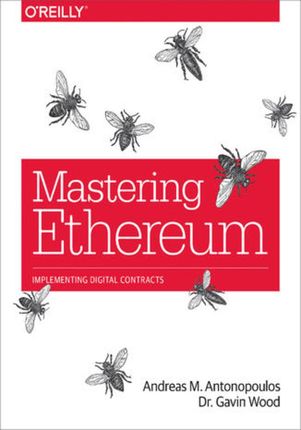 Mastering Ethereum - Andreas M. Antonopoulos
