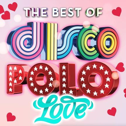 The Best Of: Disco Polo Love [2xCD]