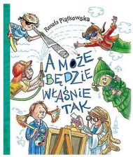 Zdjęcie Bis Wydawnictwo A Może Będzie Właśnie Tak - Knyszyn