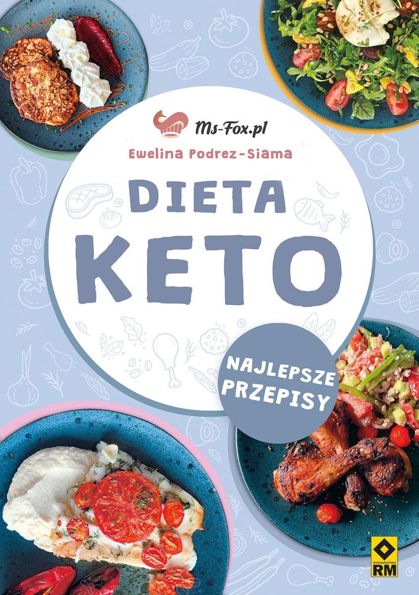 Dieta Keto. Najlepsze przepisy Ceny i opinie Ceneo.pl