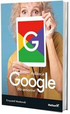 Aplikacje Google dla seniorów