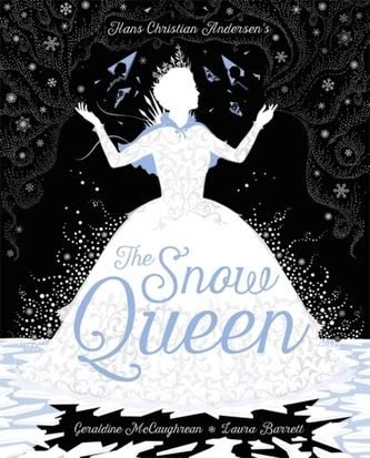The Snow Queen Geraldine McCaughrean
