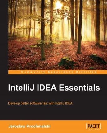 IntelliJ Idea Essentials - Krochmalski, Jaroslaw