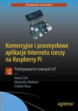 Komercyjne i przemysłowe aplikacje Internetu rzeczy na Raspberry Pi (PDF)