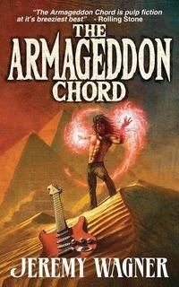 The Armageddon Chord - Jeremy Wagner