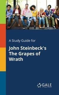 A Study Guide for John Steinbeck's The Grapes of Wrath - Gale Cengage